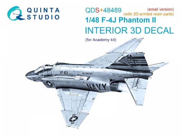 Quinta Studio QDS+48489 F-4J Phantom II 3D-Printed &amp; coloured Interior on decal paper (Academy) (Small version) (with 3D-printed resin parts) 1/48
