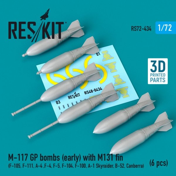 RESKIT RS72-0434 M-117 GP BOMBS (EARLY) WITH M131 FIN (6 PCS) (3D PRINTED) 1/72