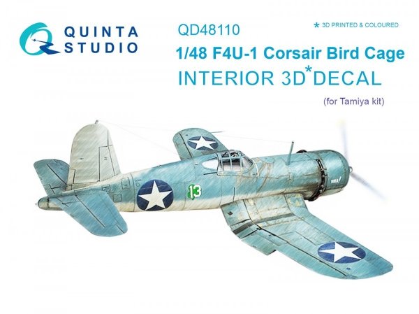 Quinta Studio QD48110 F4U-1 Corsair (Bird cage) 3D-Printed &amp; coloured Interior on decal paper (for Tamiya kit) 1/48