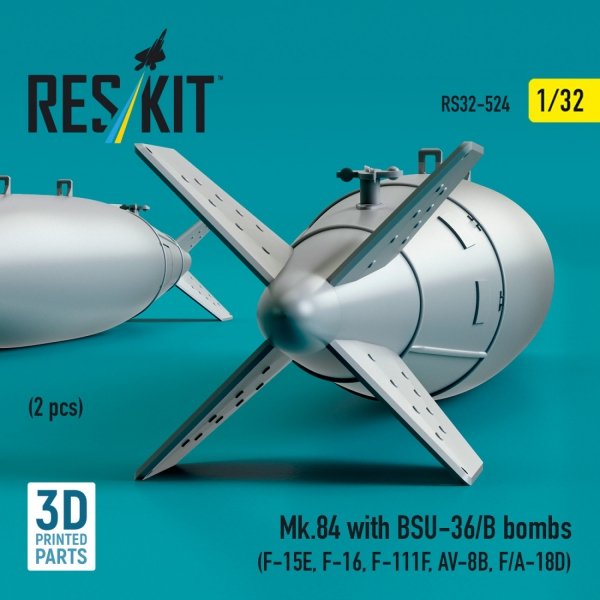 RESKIT RS32-0524 Mk.84 with BSU-36/B bombs (2 pcs) (3D Printed) 1/32