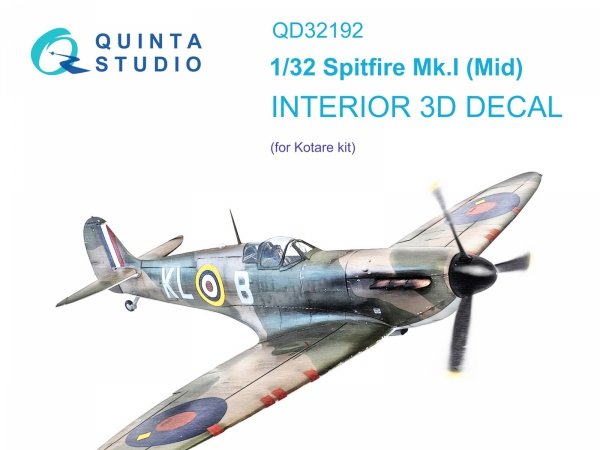 Quinta Studio QD32192 Spitfire Mk.1 (Mid) 3D-Printed &amp; coloured Interior on decal paper (Kotare) 1/32
