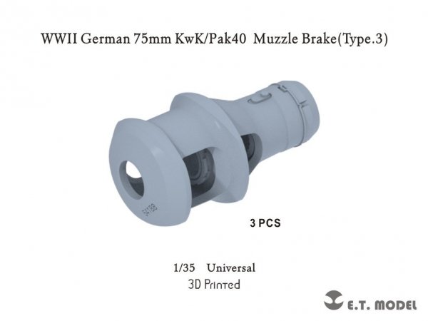 E.T. Model P35-303 WWII German 75mm KwK/Pak40 Muzzle Brake Type.3 ( 3D Print ) 1/35