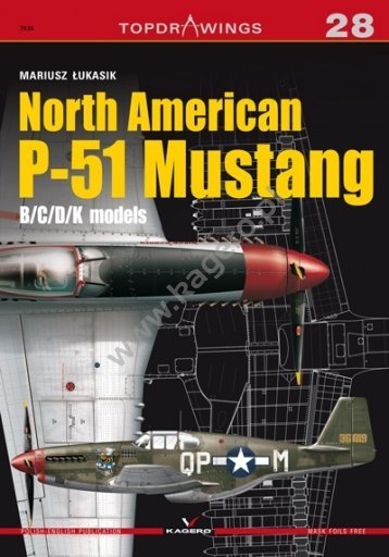 Kagero 7028 North American P-51 Mustang B/C/D/K models EN/PL