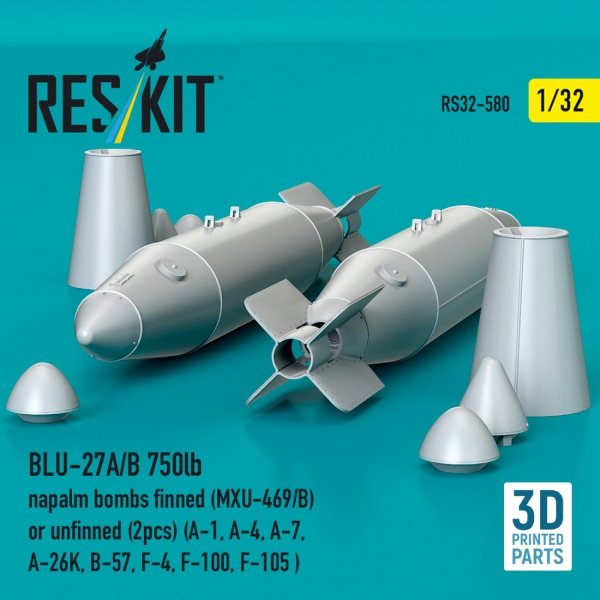 RESKIT RS32-0580 BLU-27A/B 750lb napalm bombs finned (MXU-469/B) or unfinned (2 pcs) (A-1, A-4, A-7, A-26K, B-57, F-4, F-100, F-105 ) (3D Printed) (1/32)