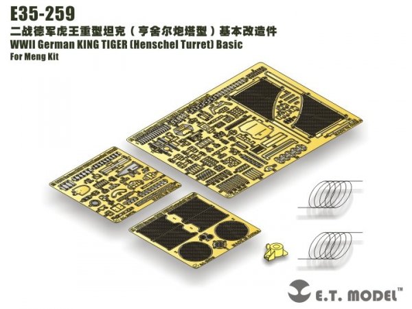 E.T. Model E35-259 WWII German KING TIGER（Henschel Turret）Basic (For MENG Kit) (1:35)