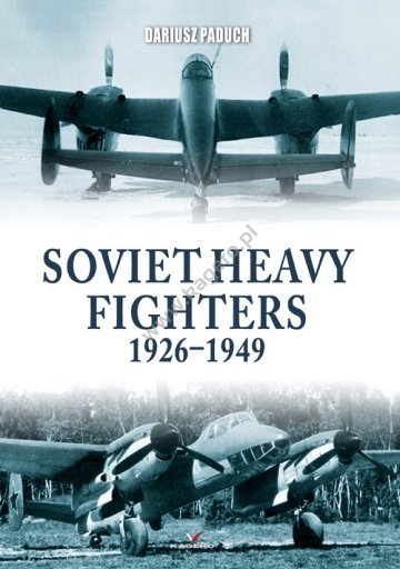 Kagero 0016KK Soviet Heavy Fighters 1926–1949 EN