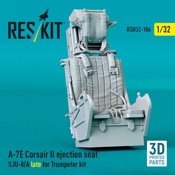 RESKIT RSU32-0186 A-7E Corsair II ejection seat SJU-8/A late for Trumpeter kit (3D Printed) (1/32)