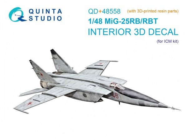 Quinta Studio QD+48558 MiG-25RB/MiG-25RBT 3D-Printed &amp; coloured Interior on decal paper (ICM) (with 3D-printed resin parts)  1/48