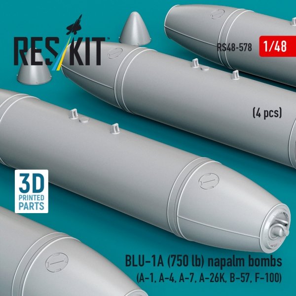 RESKIT RS48-0578 BLU-1A (750 lb) napalm bombs (4 pcs) (A-1, A-4, A-7, A-26K, B-57, F-100) (3D Printed) (1/48)