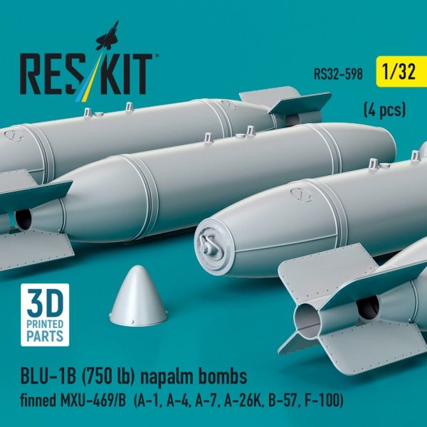 RESKIT RS32-0598 BLU-1B (750 lb) napalm bombs finned MXU-469/B (4 pcs) (A-1, A-4, A-7, A-26K, B-57, F-100) (3D Printed) (1/32)