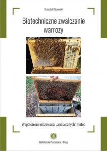 Biotechniczne zwalczanie warrozy