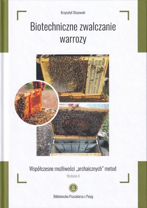 Biotechniczne zwalczanie warrozy