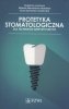 Protetyka stomatologiczna dla techników dentystycznych 