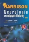 Harrison Neurologia w medycynie klinicznej Tom 1