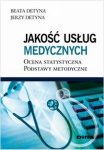 Jakość usług medycznych Ocena statystyczna Podstawy metodyczne