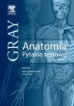 Anatomia Gray Pytania testowe Tom 1