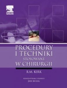 Procedury i techniki stosowane w chirurgii