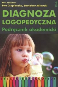 Diagnoza logopedyczna Podręcznik akademicki