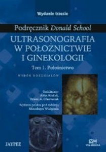 Ultrasonografia w położnictwie i ginekologii Tom 1