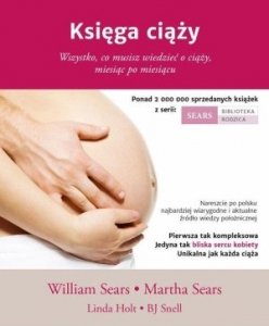 Księga ciąży Wszystko co musisz wiedzieć o ciąży miesiąc po miesiącu