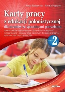 Karty pracy z edukacji polonistycznej dla uczniów ze specjalnymi potrzebami Część 2