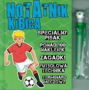 Notatnik Kibica Zagadki Futbolowa technika Terminarz meczowy