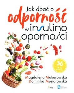Jak dbać o odporność w insulinooporności 