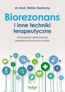 Biorezonans i inne techniki terapeutyczne