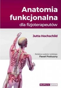 Anatomia funkcjonalna dla fizjoterapeutów