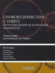 Choroby infekcyjne u dzieci Wytyczne oparte na dowodach naukowych