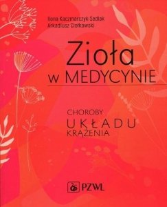 Zioła w medycynie Choroby układu krążenia