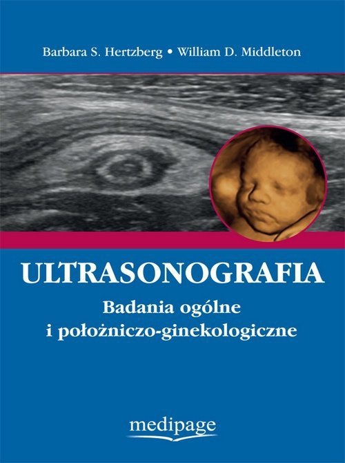 Ultrasonografia Badania ogólne i położniczo-ginekologiczne