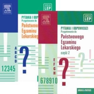 Pytania i odpowiedzi Przygotowanie do Państwowego Egzaminu Lekarskiego (LEP) Część 1 + Część 2
