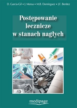 Postępowanie lecznicze w stanach nagłych