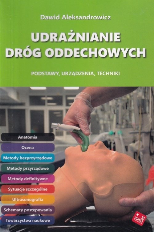 Udrażnianie dróg oddechowych Podstawy urządzenia techniki