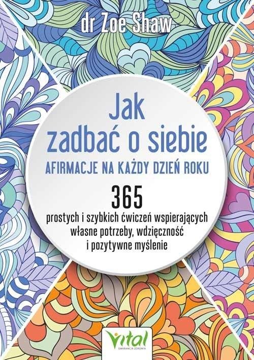ak zadbać o siebie afirmacje na każdy dzień roku