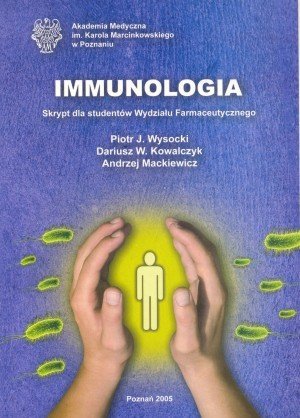 Immunologia Skrypt dla studentów Wydziału Farmaceutycznego
