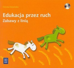 Edukacja przez ruch Zabawy z linią  + CD