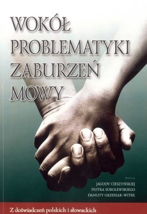 Wokół problematyki zaburzeń mowy