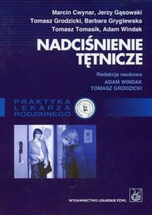 Nadciśnienie tętnicze Praktyka lekarza rodzinnego