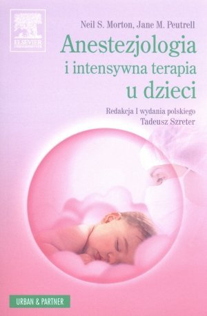 Anestezjologia i intensywna terapia u dzieci