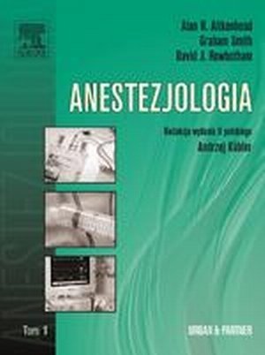 Anestezjologia. Tom 1