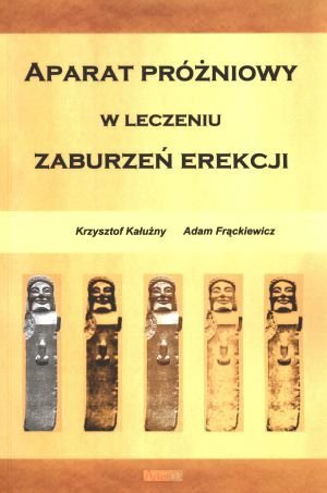 Aparat próżniowy w leczeniu zaburzeń erekcji