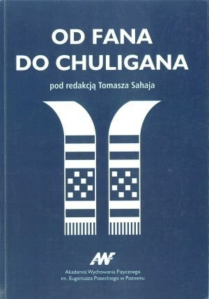 Od fana do chuligana