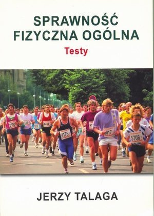 Sprawność fizyczna ogólna Testy
