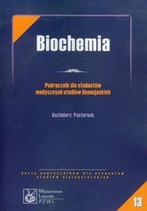 Biochemia Podręcznik dla studentów medycznych studiów /PZWL