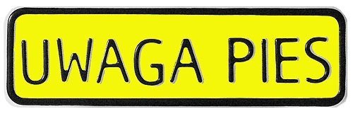 TABLICA 7*29CM UWAGA PIES