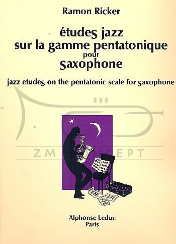 Ricker, Ramon: Etudes jazz sur la gamme pentatonique na saksofon