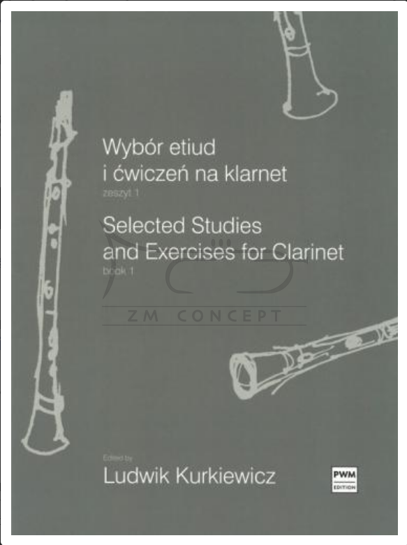 Kurkiewicz Ludwik, Wybór etiud i ćwiczeń na klarnet z. 1