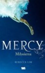 Mercy. Miłosierna 